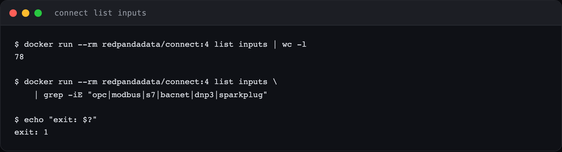 Terminal output: listing Redpanda Connect's inputs returns 78, and grepping that list for opc, modbus, s7, bacnet, dnp3 or sparkplug returns nothing, exiting with status 1.